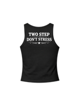 Two Step, Don't Stress