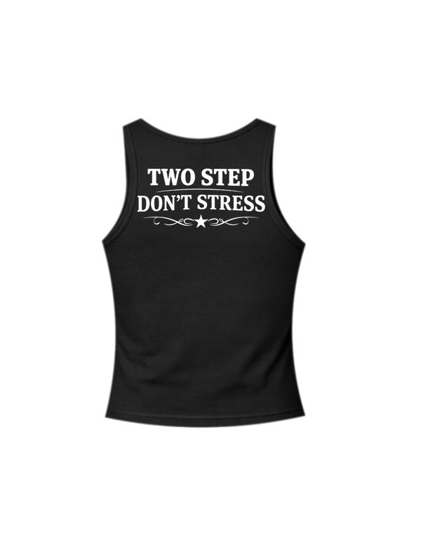 Two Step, Don't Stress