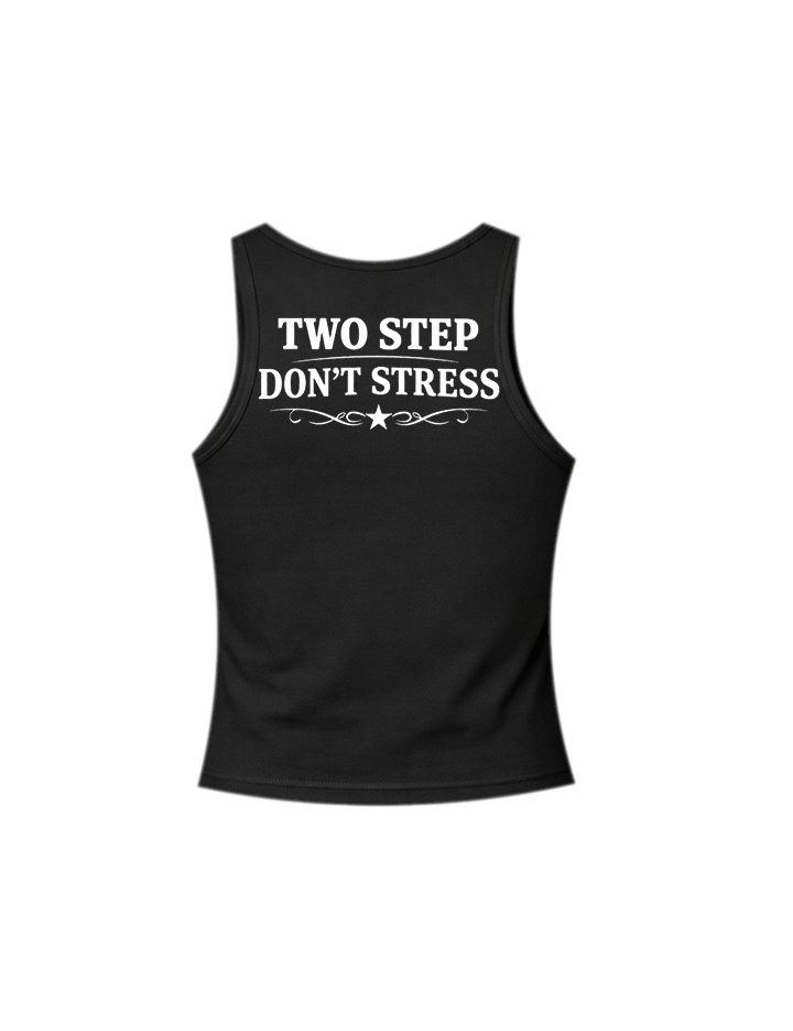 Two Step, Don't Stress
