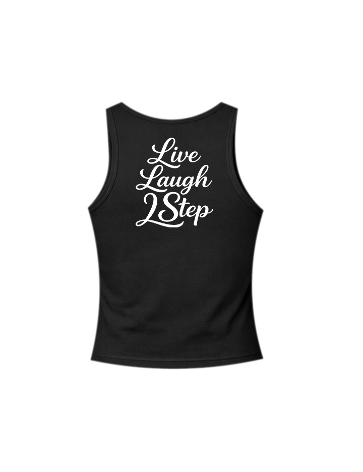 Live, Laugh, 2 Step