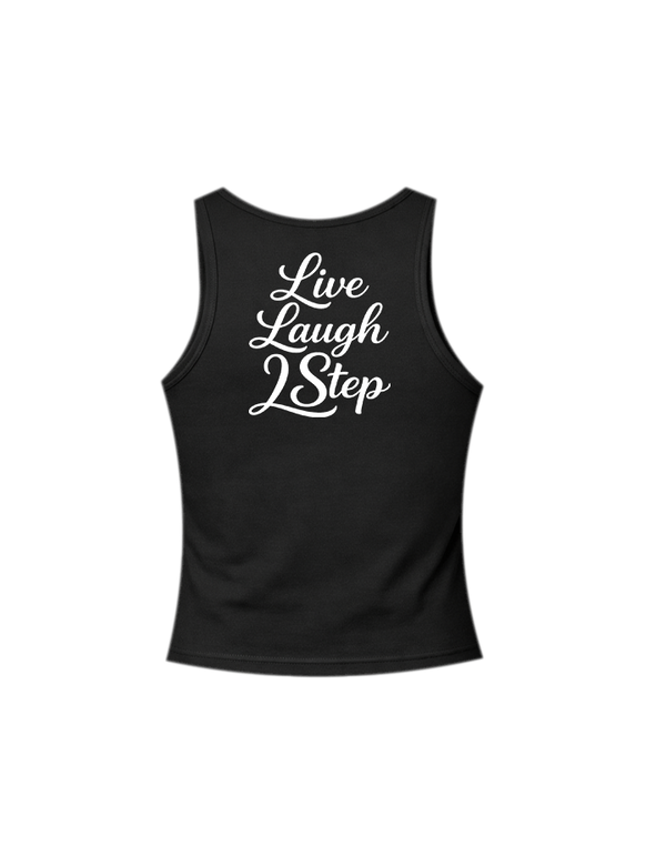 Live, Laugh, 2 Step